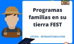 Programas familias en su tierra FEST